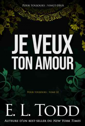 Pour toujours, Tome 22 : Je veux ton amour
