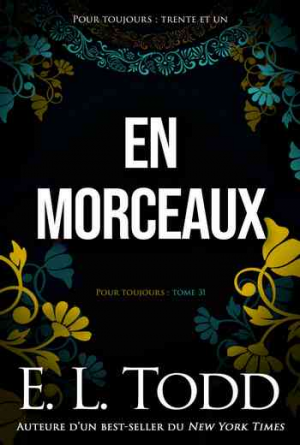 Pour toujours, Tome 31: En morceaux