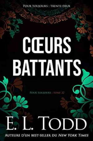 Pour toujours, Tome 32 : Cœurs battants