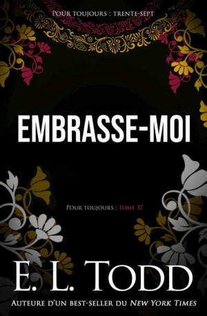 Pour toujours, Tome 37 : Embrasse-moi