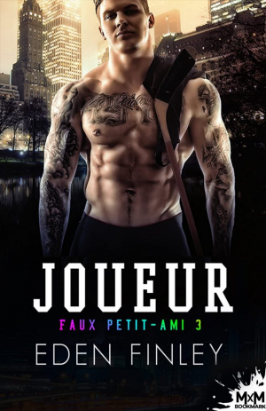 Faux petit-ami, Tome 3 : Joueur