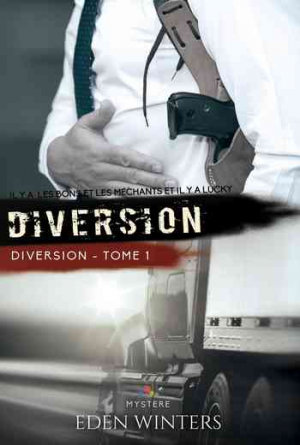 Diversion, Tome 1