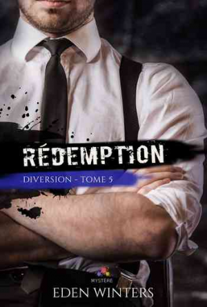Diversion, Tome 5 : Rédemption