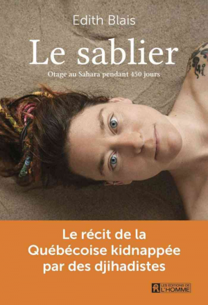 Le Sablier: Otage au Sahara pendant 450 jours