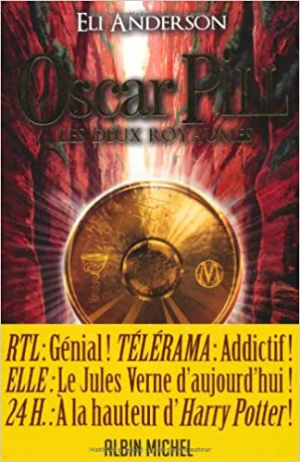 Oscar Pill, Tome 2 : Les deux royaumes