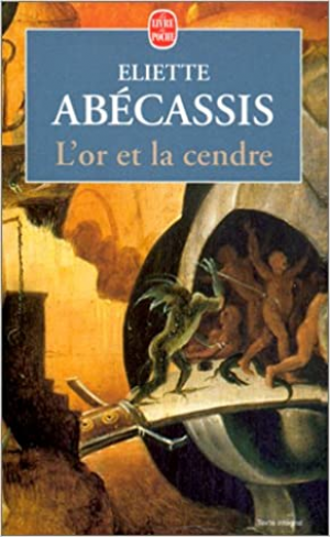 L’or et la cendre