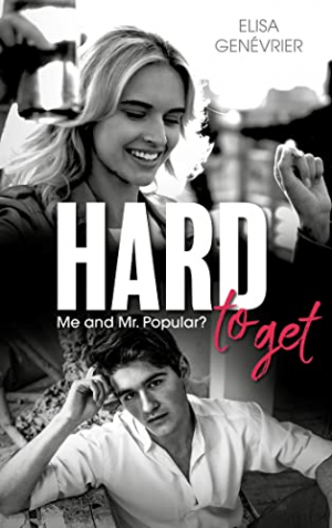 Hard to get : Me and Mr Popular