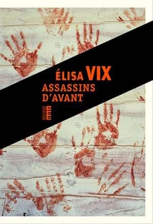 Assassins d’avant