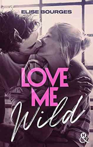 Love Me Wild