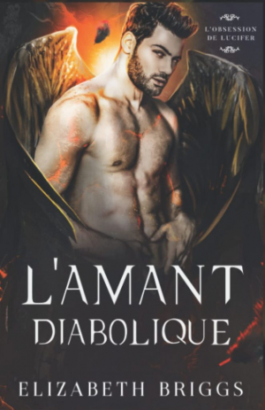 L’Obsession de Lucifer, Tome 2 : L’Amant diabolique
