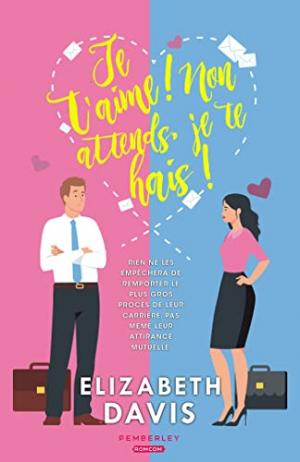 Je t’aime ! Non attends, je te hais !