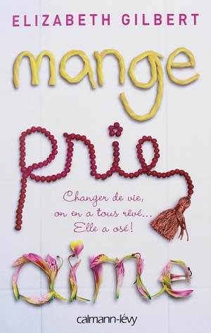 Mange, prie, aime