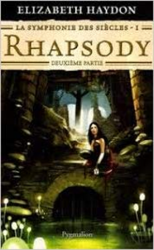 La symphonie des siècles, Tome 1 : Rhapsody : Deuxième partie