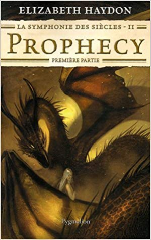 La symphonie des siècles, Tome 2 : Prophecy : Première partie