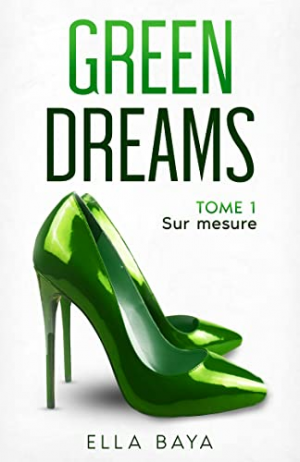Green Dreams, Tome 1 : Sur mesure