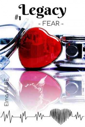 Legacy, Tome 1 : Fear