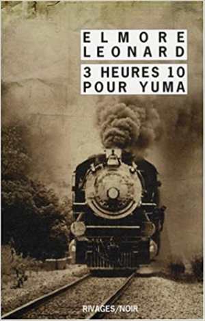 Intégrale des nouvelles Western 02 : 3 Heures 10 pour Yuma