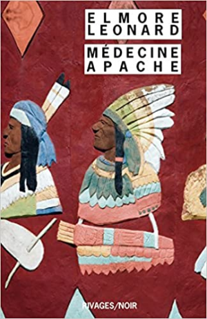 Intégrale des nouvelles Western : Tome 1, Médecine apache