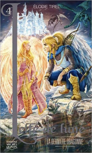 L’elfe de lune, Tome 4 : La dernière dragonne