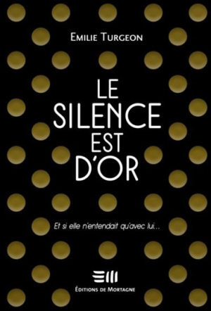 Le silence est d’or