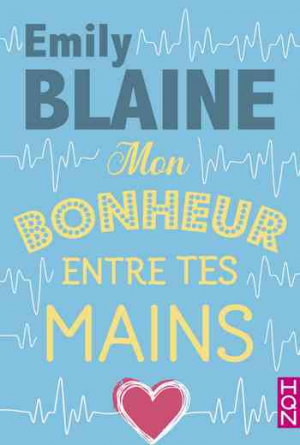 Mon bonheur entre tes mains