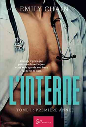 L’interne, Tome 1 : Première année