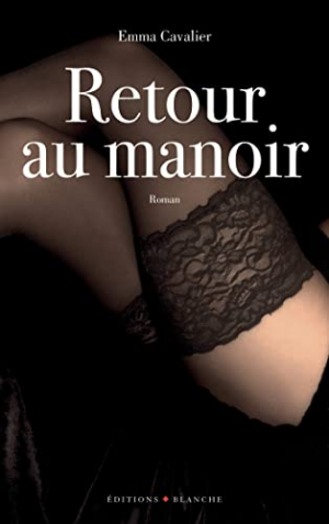 Le Manoir, Tome 3 : Retour au manoir