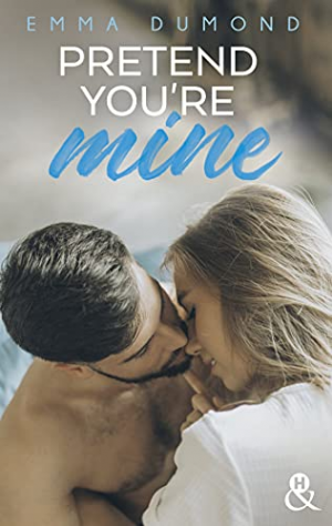 Pretend You’re Mine