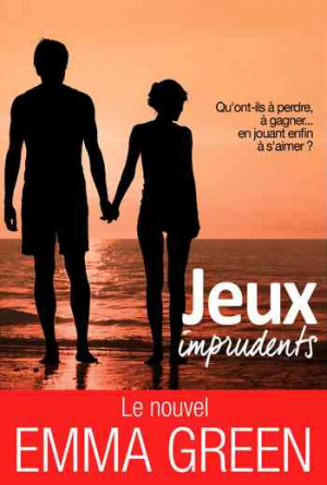 Jeux Imprudents, Tome 1