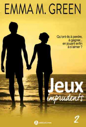 Jeux imprudents, Tome 2