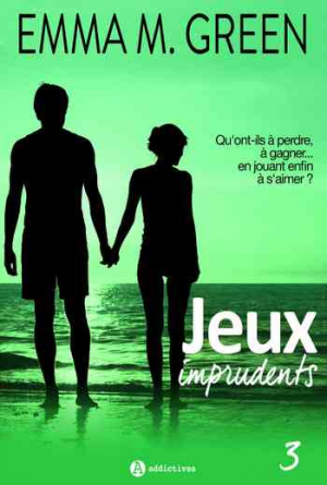 Jeux imprudents, Tome 3