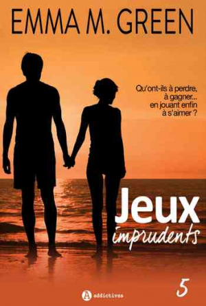 Jeux imprudents, Tome 5