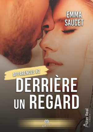 Apparences, Tome 2 : Derrière un regard