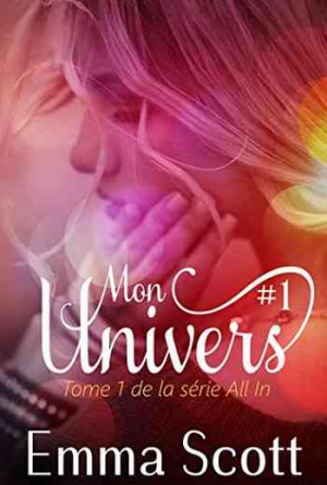 All In, Tome 1 : Mon Univers #1
