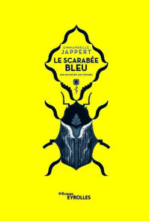 Le scarabée bleu: Une invitation aux voyages