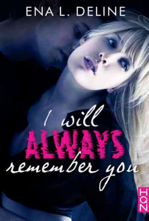 I will always remember you