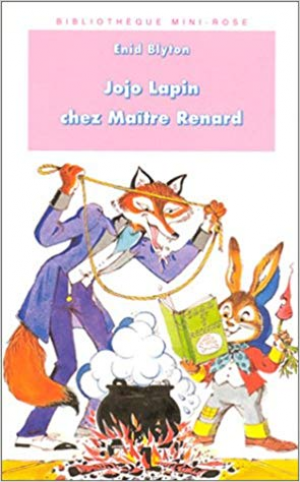 Jojo Lapin chez Maitre Renard