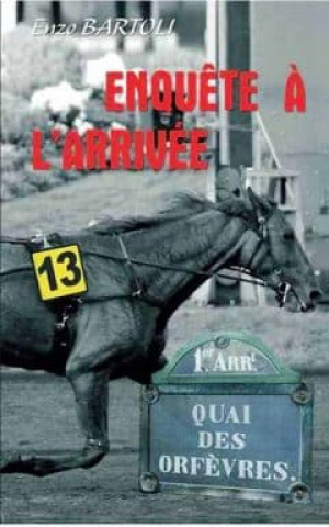 Enquête à l’arrivée