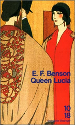 1001Ebooks - Le cycle de Mapp et Lucia, tome 1 : Queen Lucia Le cycle de Mapp et Lucia, tome 1 : Queen Lucia