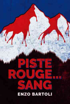 Piste rouge… sang