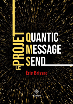 Quantic Message Send : Le projet QMS