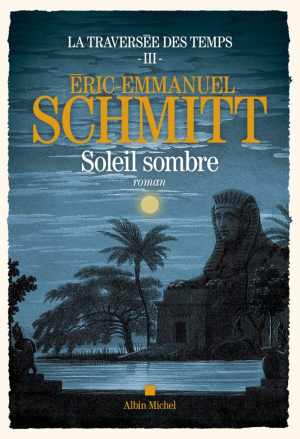 La traversée des temps, tome 3 : Soleil sombre