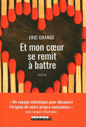 Et mon coeur se remit à battre
