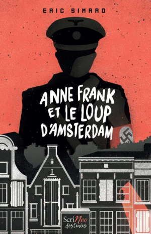 Anne Frank et le loup d’Amsterdam