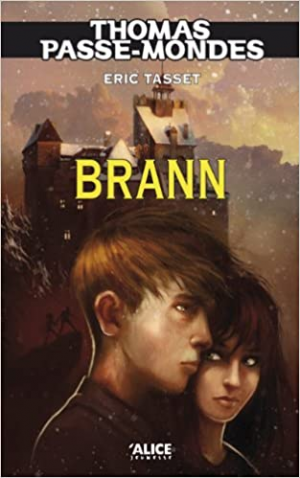 Thomas Passe-Mondes, tome 5 : Brann