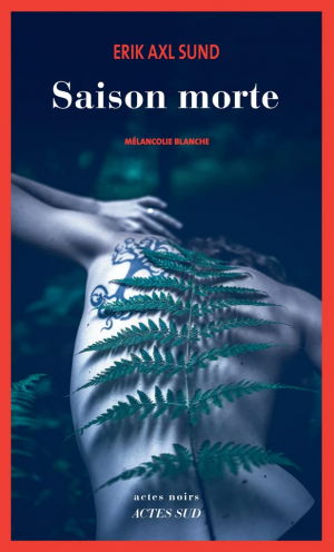 Saison morte : Mélancolie blanche