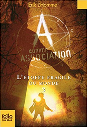 A comme Association,3: L’étoffe fragile du monde
