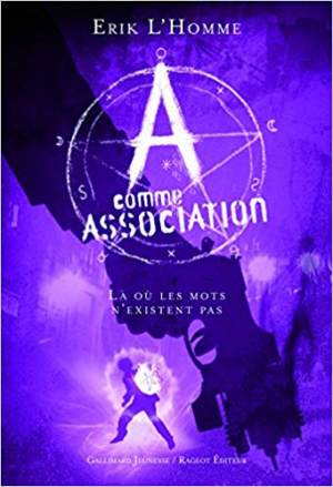 A comme Association,5: Là où les mots n’existent pas