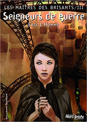 Les Maîtres des brisants, tome 3 : Seigneurs de guerre