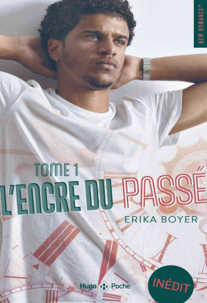 L’Encre du passé, Tome 1
